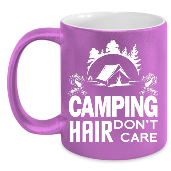 Camping Hair Don't Care Coffee Mug, Funny Gift For Camper Coffee Cup