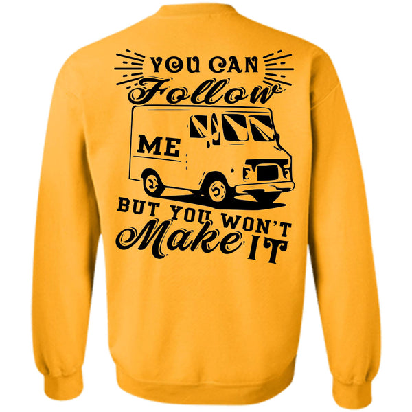 Being A Nurse T Shirt, You Can Follow Me Sweatshirt