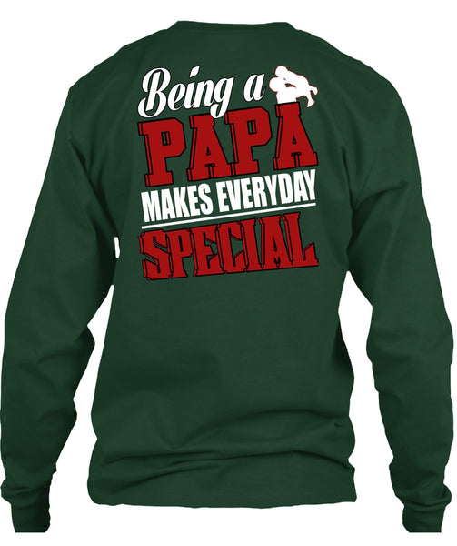 Being A Papa Makes Everyday Special T Shirt, Being A Papa T Shirt