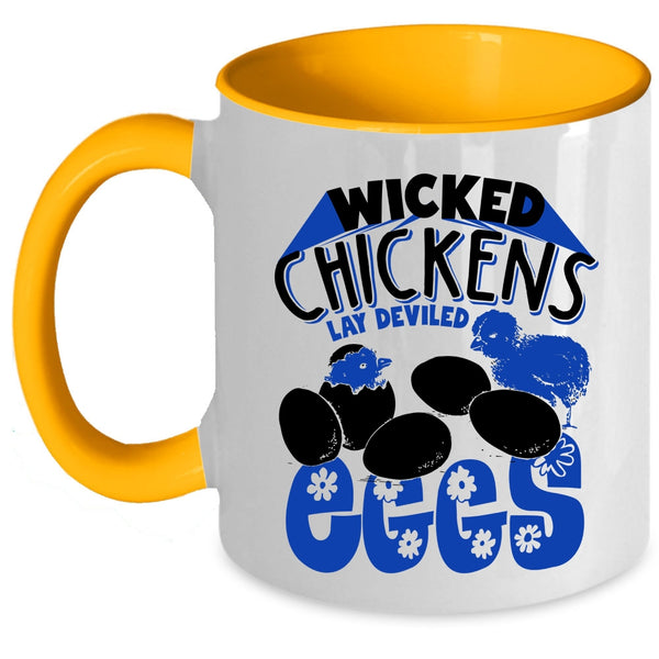 Funny Chickens Coffee Mug, Wicked Chickens Lay Deviled Eggs Accent Mug