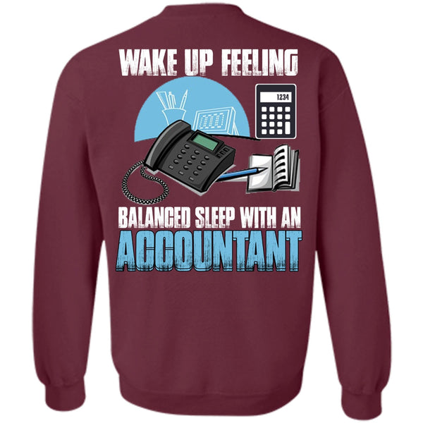 Balanced Sleep With An Accountant T Shirt, I Love Accountant Sweatshirt