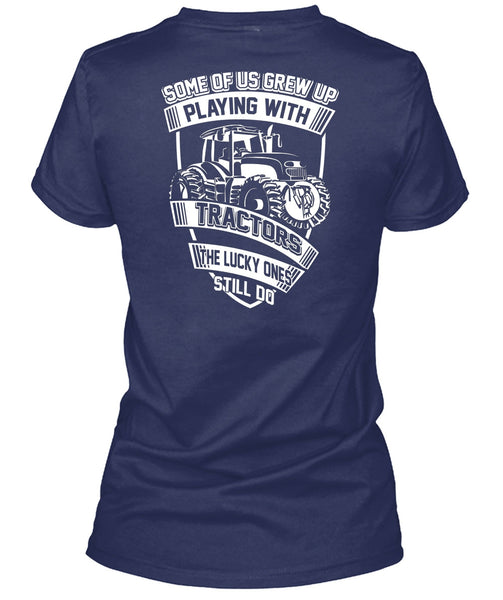 Playing With Tractors T Shirt, Being A Trucker T Shirt