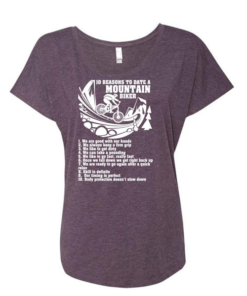 10 Reasons To Date A Mountain Biker T Shirt, Being A Biker T Shirt, Cool Shirt (Ladies' Triblend Dolman Sleeve)