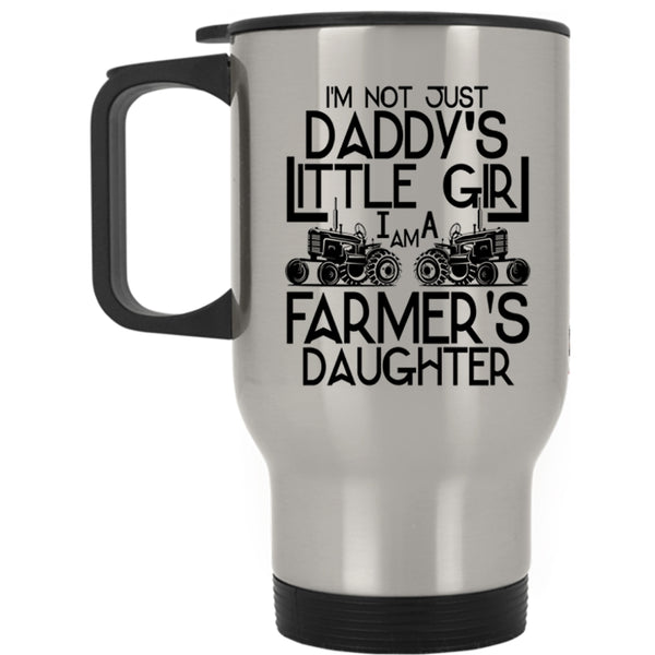 Pretty Daughter Travel Mug, I Am A Farmer's Daughter Mug