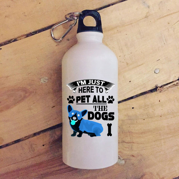 I'm Just Here To Pet All The Dogs 20 oz Stainless Steel Bottle,Dog Lovers Outdoor Sports Water Bottle