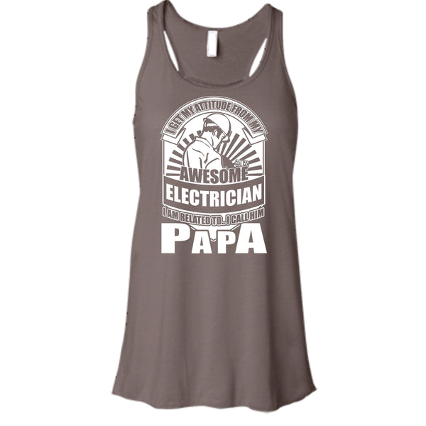 Awesome Electrician T Shirt, I Call Him Papa Tank Top