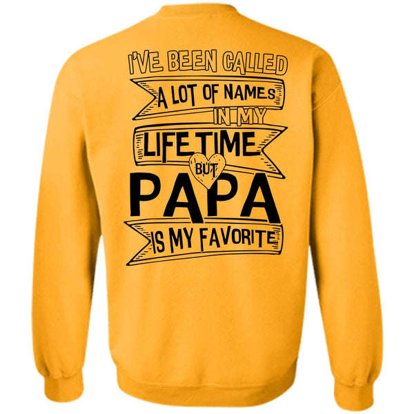 Being A Papa T Shirt, Papa Is My Favorite Sweatshirt