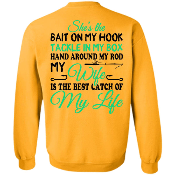Sport T Shirt, The Best Catch Of My Life Sweatshirt