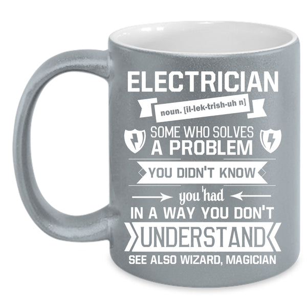 Electrician Coffee Mug, Best Electrician Ever Coffee Cup