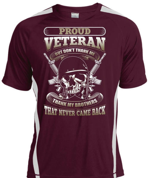 Proud Veteran T Shirt, Thank My Brothers T Shirt, Cool Shirt