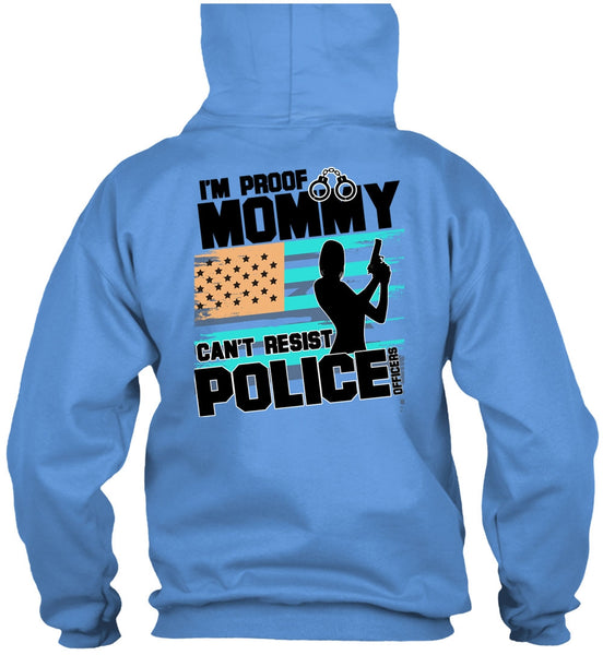 Mommy Can't Resist Police Officers T Shirt, I Love Police T Shirt
