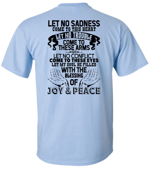 Blessing Of Joy And Peace T Shirt, I Love My Life T Shirt