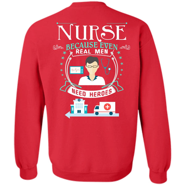 Being A Nurse T Shirt, My Job Sweatshirt