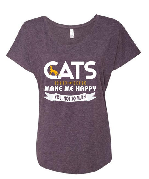 Cat Make Me Happy T Shirt, I Love Cat T Shirt, My Pets T Shirt (Ladies' Triblend Dolman Sleeve)