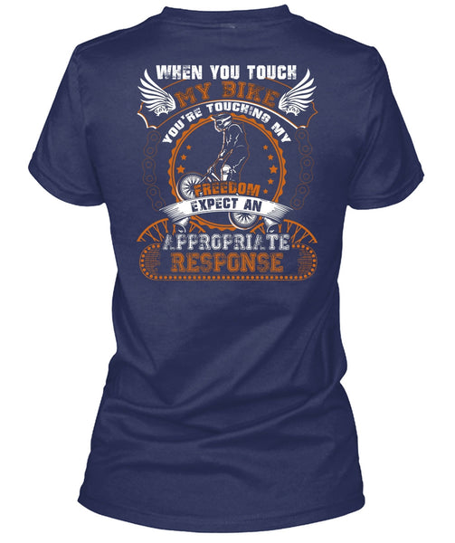 You Touch My Bike T Shirt, My Freedom T Shirt
