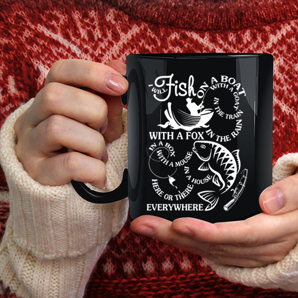 I Will Fish On A Boat With A Goat Coffee Mug, Funny Fisher Coffee Cup
