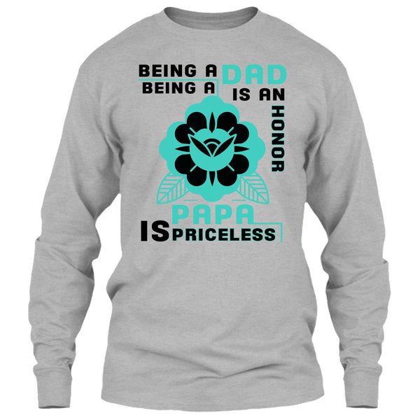 Being A Dad Is An Honor T Shirt, Coolest Papa T Shirt