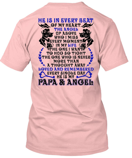 He Is In Every Beat Of My Heart T Shirt, I Love Papa T Shirt