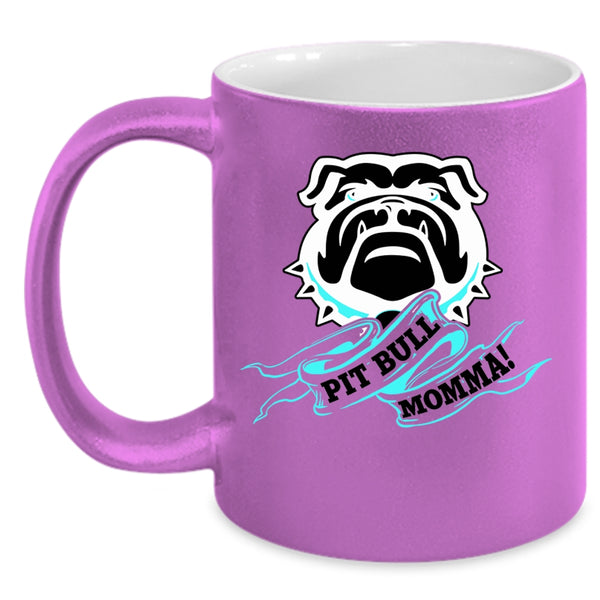 Funny Gift For Mom Coffee Mug, Pit Bull Momma Accent Mug