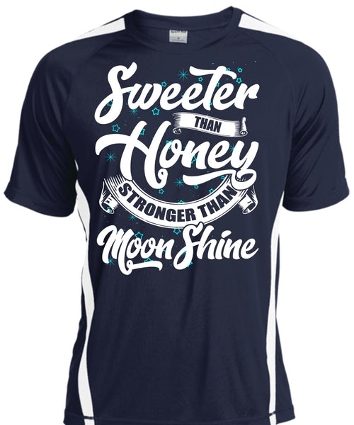Sweeter Than Honey T Shirt, Stronger Than Moon Shine T Shirt, Cool Shirt