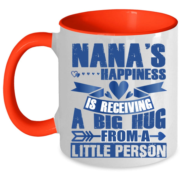 A Big Hug From A Little Person Coffee Mug, Nana's Happiness Accent Mug