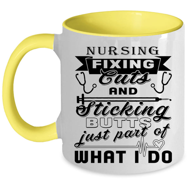 Cool Gift For Nurses Coffee Mug, Nursing Fixing Cuts Accent Mug