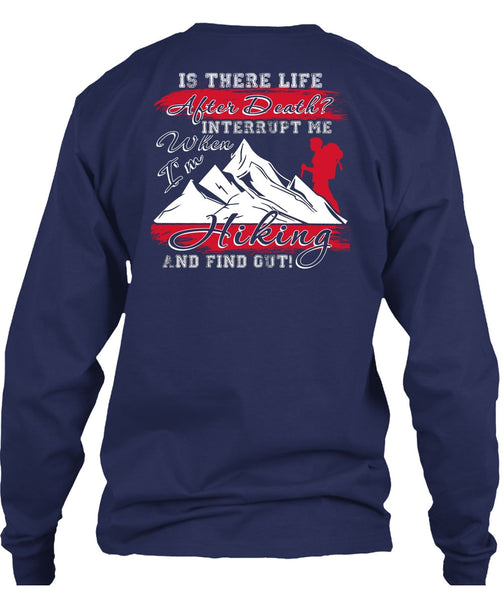 I'm Hiking T Shirt, Being A Hiker T Shirt