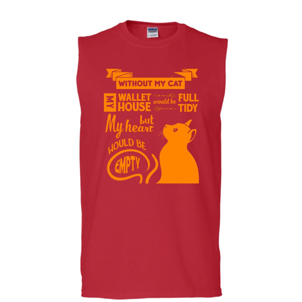 Without My Cat Shirt, My Wallet House Would Be Full Tidy Shirt (Men's Cotton Sleeveless)