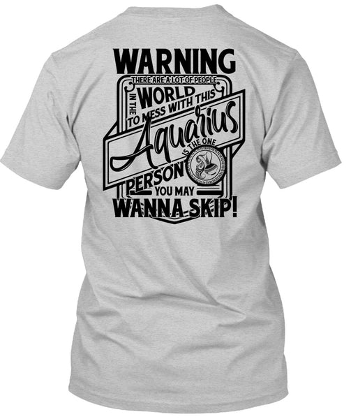Mess With This Aquarius T Shirt, I Love Aquarius T Shirt