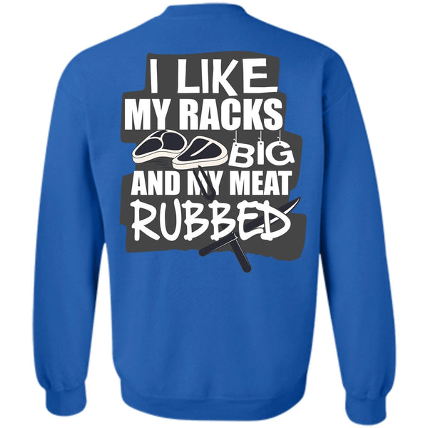 My Meat Rubbed T Shirt, I Love Chef Sweatshirt