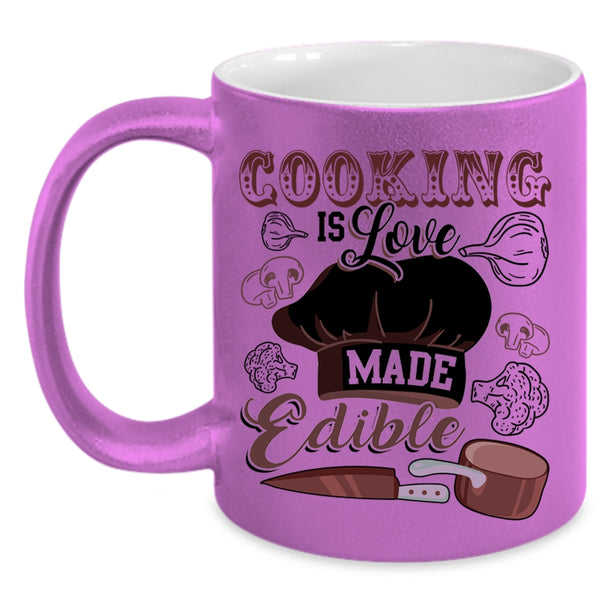Funny Cooking Coffee Mug, Cooking Is Love Made Edible Accent Mug
