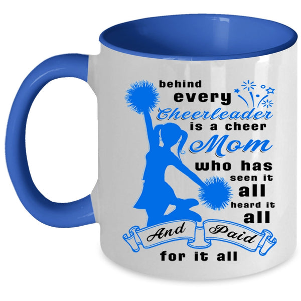 Cool Mom Coffee Mug, Behind Every Cheerleader Is A Cheer Mom Accent Mug