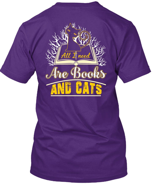 All I Need Are Books And Cats T Shirt, Being A Reader T Shirt