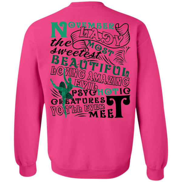 Being A Lady T Shirt, November Lady The Most Sweetest Sweatshirt
