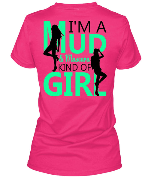 I'm A Mud T Shirt, I Love Lady T Shirt