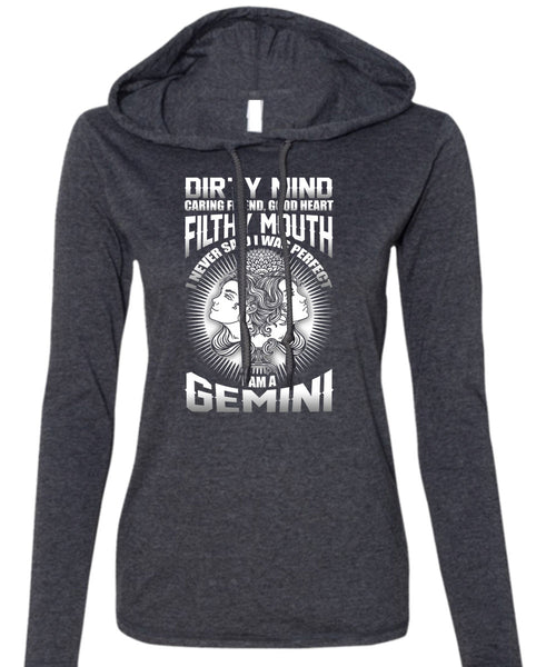 I Am A Gemini T Shirt, Dirty Mind T Shirt (Anvil Ladies Ringspun Hooded)
