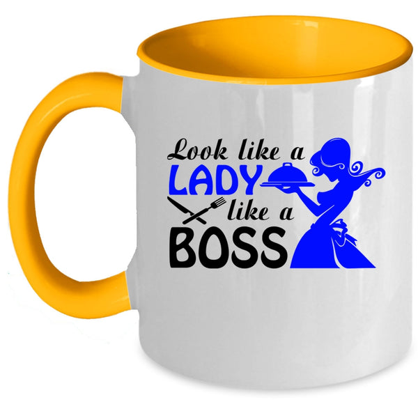Cute Waitress Coffee Mug, Look Like A Lady Like A Boss Accent Mug