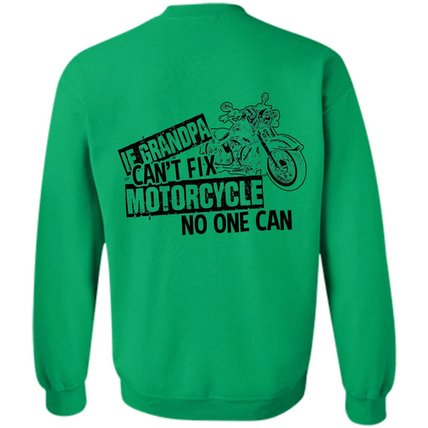 I Love Biker T Shirt, Grandpa Can't Fix Motorcycle Sweatshirt
