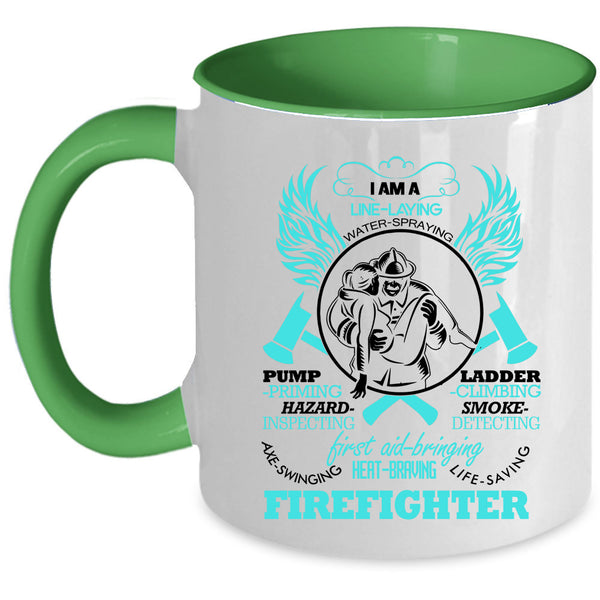 Awesome Gift For Firefighter Coffee Mug, I Am A Firefighter Accent Mug