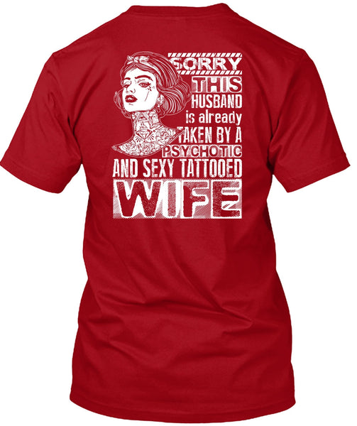 Psychotic And Tattooed Wife T Shirt, Being A Wife T Shirt