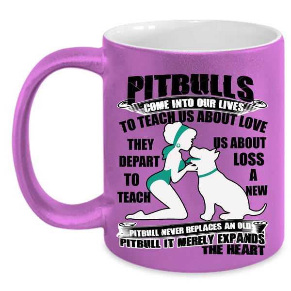 Cute Gift For My Daughter Coffee Mug, Pitbulls Come Into Our Lives Accent Mug