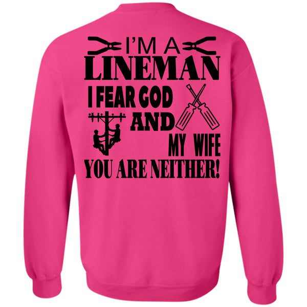 Being A Lineman T Shirt, I'm A Lineman Sweatshirt