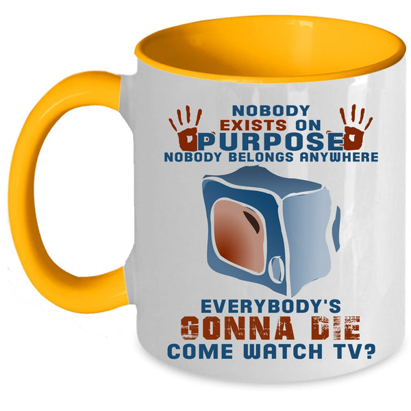 Nobody Belongs Anywhere Coffee Mug, Funny Saying Accent Mug