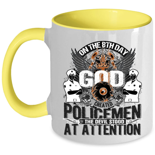 Cool Policemen Coffee Mug, On The 8th Day God Created Policemen Accent Mug