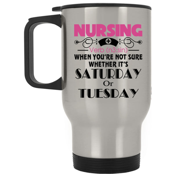 Awesome Gift For Nurse Travel Mug, Nursing Mug