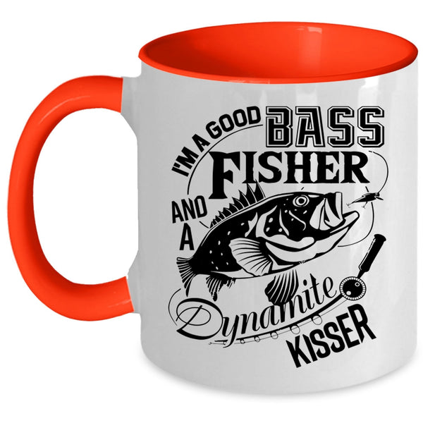 Cool Fisher Coffee Mug, I'm A Good Bass And A Fisher Accent Mug