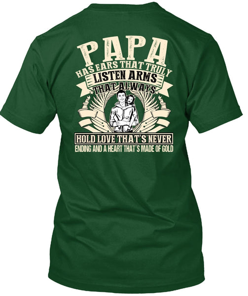 Papa Has Ears T Shirt, Made Of Gold T Shirt