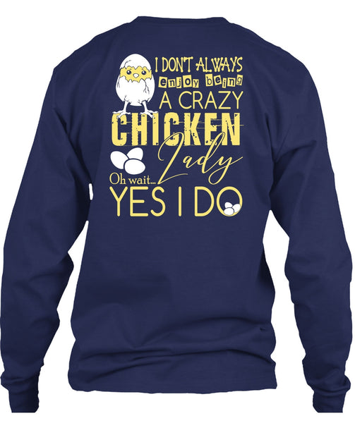 Being A Crazy Chicken Lady T Shirt, Being A Farmer T Shirt