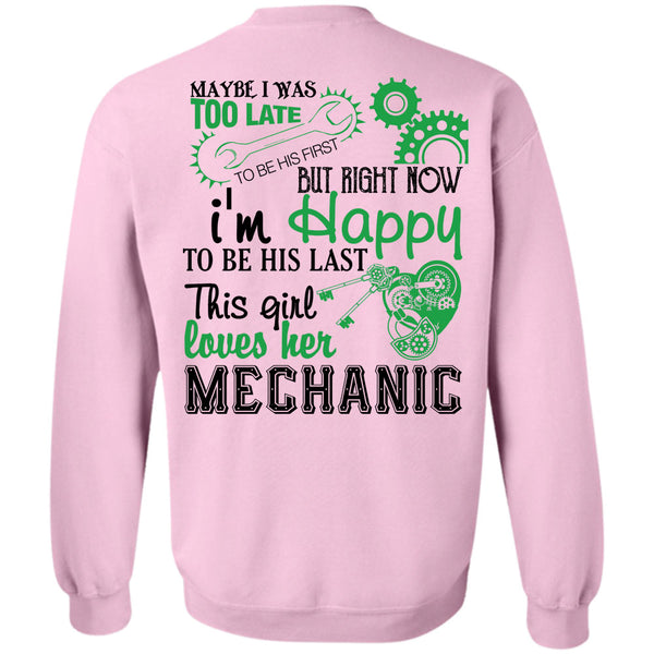 Being A Mechanic T Shirt, This Girl Loves Her Mechanic Sweatshirt