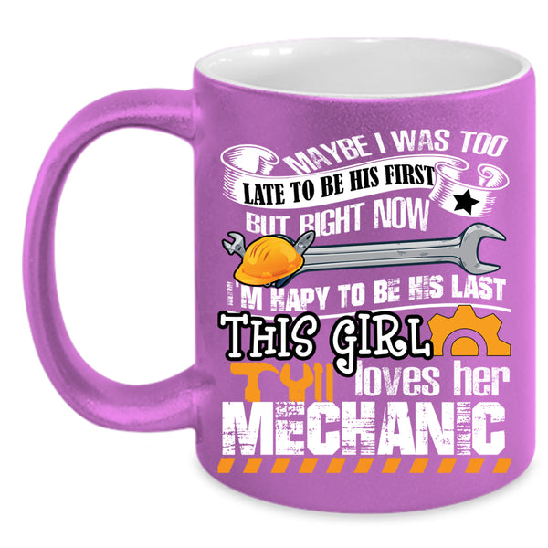 This Girl Loves Her Mechanic Coffee Mug, My Mechanic Coffee Cup
